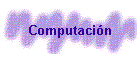 Computacin