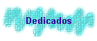 Dedicados