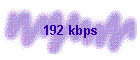 192 kbps