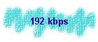 192 kbps